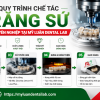 Quy trình chế tác răng sứ chuyên nghiệp tại Mỹ Luân Dental Lab